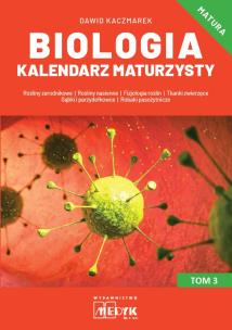 Okładka książki Biologia Kalendarz Maturzysty Tom 3