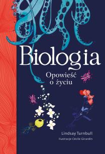 Okładka książki Biologia. Opowieść o życiu