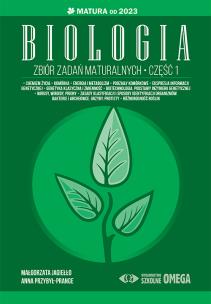 Biologia Zbiór zadań maturalnych Część 1 Matura od 2023 roku. Autor: Elżbieta Małgorzata Jagiełło, Anna Przybył-Prange. Multiszop.pl Okładka książki Biologia Zbiór zadań maturalnych Część 1 Matura od 2023 roku