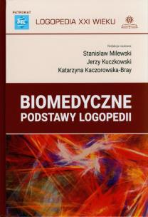 Okładka książki Biomedyczne podstawy logopedii