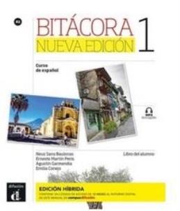 Bitacora 1 Nueva edicion Edición hbrida. Autor:   Praca zbiorowa. Multiszop.pl Okładka książki Bitacora 1 Nueva edicion Edición hbrida