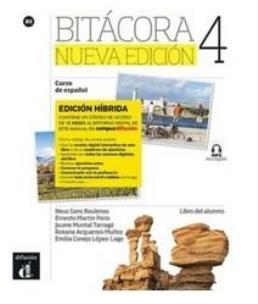 Bitacora 4 Nueva edicion Edición hbrida. Autor:   Praca zbiorowa. Multiszop.pl Okładka książki Bitacora 4 Nueva edicion Edición hbrida