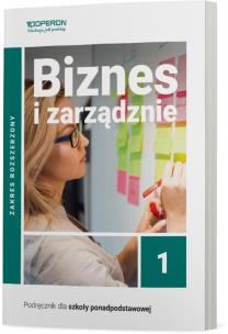 Biznes i zarządzanie LO 1 ZR. Autor: Korba Jarosław, Smutek Zbigniew. Multiszop.pl Okładka książki Biznes i zarządzanie LO 1 ZR