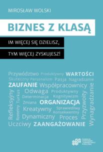 Biznes z klasą. Autor: Mirosław Wolski. Multiszop.pl Okładka książki Biznes z klasą