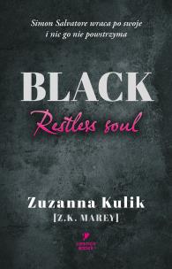 Black. Restless soul. Autor: Z.K. Marey. Multiszop.pl Okładka książki Black. Restless soul
