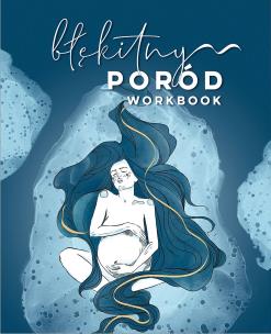 Okładka książki Błękitny poród. Workbook