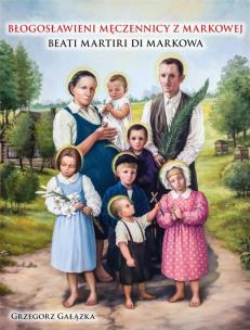 Okładka książki Błogosławieni męczennicy z Markowej w.pol-wł
