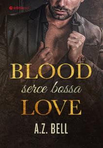 Okładka książki Blood Love Serce bossa