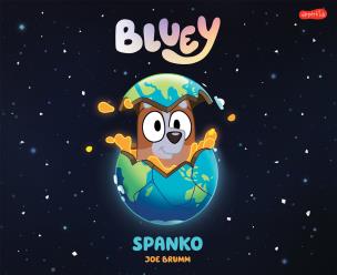 Bluey. Spanko. Autor: Joe Brumm. Multiszop.pl Okładka książki Bluey. Spanko