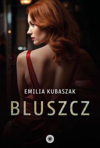Bluszcz. Autor: Kubaszak Emilia. Multiszop.pl Okładka książki Bluszcz