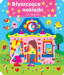 Okładka książki Błyszczące naklejki. Jaś i Małgosia