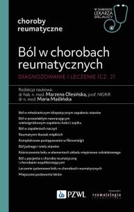 Okładka książki Ból w chorobach reumatycznych. Diagnozowanie i leczenie. Cz. 2