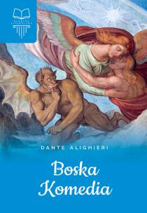 Boska komedia. Bez opracowania. Oprawa twarda. Autor: Dante Alighieri. Multiszop.pl Okładka książki Boska komedia. Bez opracowania. Oprawa twarda