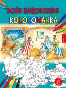 Boże Narodzenie - kolorowanka. Boże Narodzenie. Autor: Bethan James. Multiszop.pl Okładka książki Boże Narodzenie - kolorowanka. Boże Narodzenie