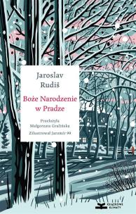 Boże Narodzenie w Pradze. Autor: Rudiš Jaroslav. Multiszop.pl Okładka książki Boże Narodzenie w Pradze
