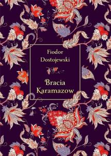 Bracia Karamazow w.kolekcjonerska. Autor: Fiodor Dostojewski. Multiszop.pl Okładka książki Bracia Karamazow w.kolekcjonerska