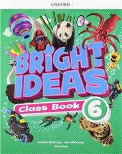 Bright Ideas 6 CB and app  Pack OXFORD. Autor: Blisborough Katherine, Steve Blisborough. Multiszop.pl Okładka książki Bright Ideas 6 CB and app  Pack OXFORD
