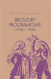 Okładka książki Broszury programowe (1940-1943)