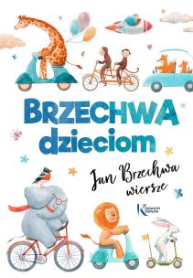 Okładka książki Brzechwa dzieciom w.2022