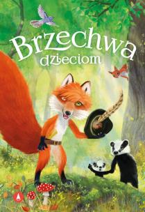 Brzechwa dzieciom. Autor: Brzechwa Jan i inni. Multiszop.pl Okładka książki Brzechwa dzieciom