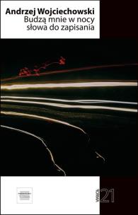 Okładka książki Budzą mnie w nocy słowa do zapisania