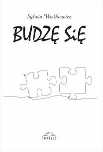 Budzę się. Autor: Sylwia Wielkiewicz. Multiszop.pl Okładka książki Budzę się