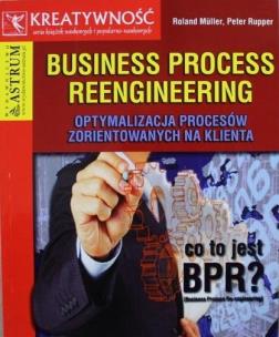 Business process reengineering. Autor: Roland Muller. Multiszop.pl Okładka książki Business process reengineering