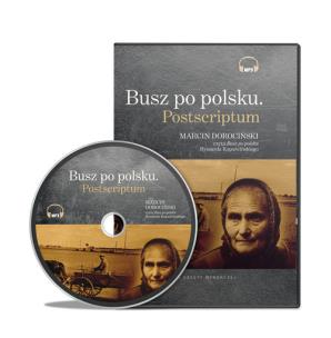 Okładka książki Busz po polsku. Postscriptum mp3 - Audiobook