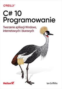 Okładka książki C# 10. Programowanie. Tworzenie aplikacji...