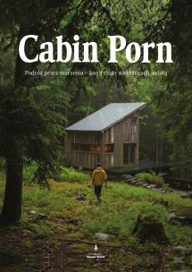 Cabin porn. Autor: Zach Klain, Leckart Steven. Multiszop.pl Okładka książki Cabin porn