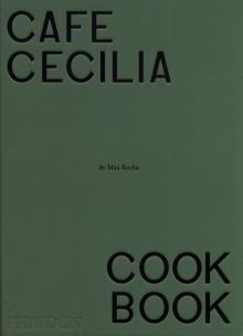 Okładka książki Cafe Cecilia Cookbook