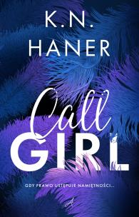 Call girl. Autor: K.N. Haner. Multiszop.pl Okładka książki Call girl