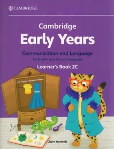 Okładka książki Cambridge Early Years Communication and Language for English as a Second Language Learner's Book 2C