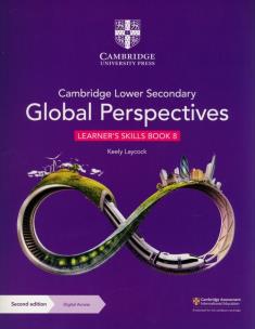 Okładka książki Cambridge Lower Secondary Global Perspectives Learner's Skills Book 8 with Digital Access