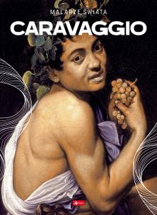 Caravaggio. Autor: Opracowanie zbiorowe. Multiszop.pl Okładka książki Caravaggio