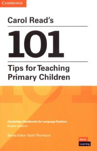 Okładka książki Carol Readâ€™s 101 Tips for Teaching Primary Children Paperback Pocket Editions