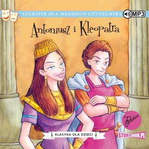 CD MP3 Antoniusz i Kleopatra. Klasyka dla dzieci. William Szekspir. Autor: William Szekspir. Multiszop.pl Okładka książki CD MP3 Antoniusz i Kleopatra. Klasyka dla dzieci. William Szekspir