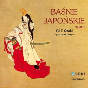 CD MP3 Baśnie japońskie. Tom 1. Autor: Yei T. Ozaki. Multiszop.pl Okładka książki CD MP3 Baśnie japońskie. Tom 1