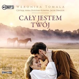 CD MP3 Cały jestem twój. Autor: Tomala Weronika. Multiszop.pl Okładka książki CD MP3 Cały jestem twój