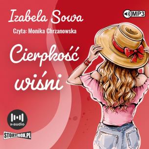 CD MP3 Cierpkość wiśni. Autor: Sowa Izabela. Multiszop.pl Okładka książki CD MP3 Cierpkość wiśni