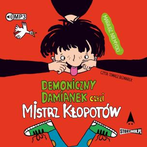 CD MP3 Demoniczny Damianek czyli mistrz kłopotów. Autor: Mariusz Niemycki. Multiszop.pl Okładka książki CD MP3 Demoniczny Damianek czyli mistrz kłopotów