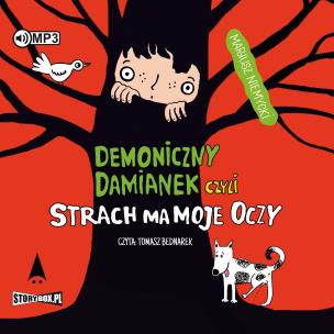 CD MP3 Demoniczny Damianek czyli strach ma moje oczy. Autor: Mariusz Niemycki. Multiszop.pl Okładka książki CD MP3 Demoniczny Damianek czyli strach ma moje oczy