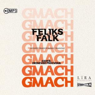 Okładka książki CD MP3 Gmach. Opowieści prawdopodobne i prawdziwe