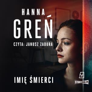 CD MP3 Imię śmierci. Autor: Hanna Greń. Multiszop.pl Okładka książki CD MP3 Imię śmierci