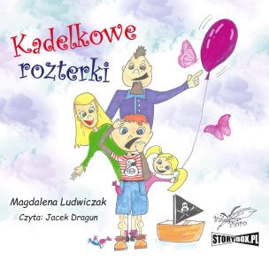 Okładka książki CD MP3 Kadelkowe rozterki. Tom 1