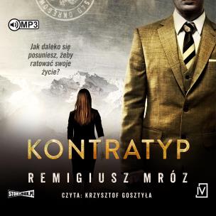 CD MP3 Kontratyp. Autor: Remigiusz Mróz. Multiszop.pl Okładka książki CD MP3 Kontratyp