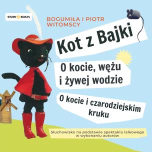 Okładka książki CD MP3 Kot z Bajki. O kocie, wężu i żywej wodzie. O kocie i czarodziejskim kruku