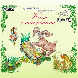 CD MP3 Kram z marzeniami. Autor: Kazała Agnieszka. Multiszop.pl Okładka książki CD MP3 Kram z marzeniami