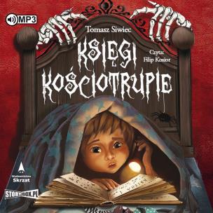 CD MP3 Księgi kościotrupie. Autor: Siwiec Tomasz. Multiszop.pl Okładka książki CD MP3 Księgi kościotrupie