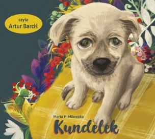 CD MP3 Kundelek. Autor: Marta H. Milewska. Multiszop.pl Okładka książki CD MP3 Kundelek